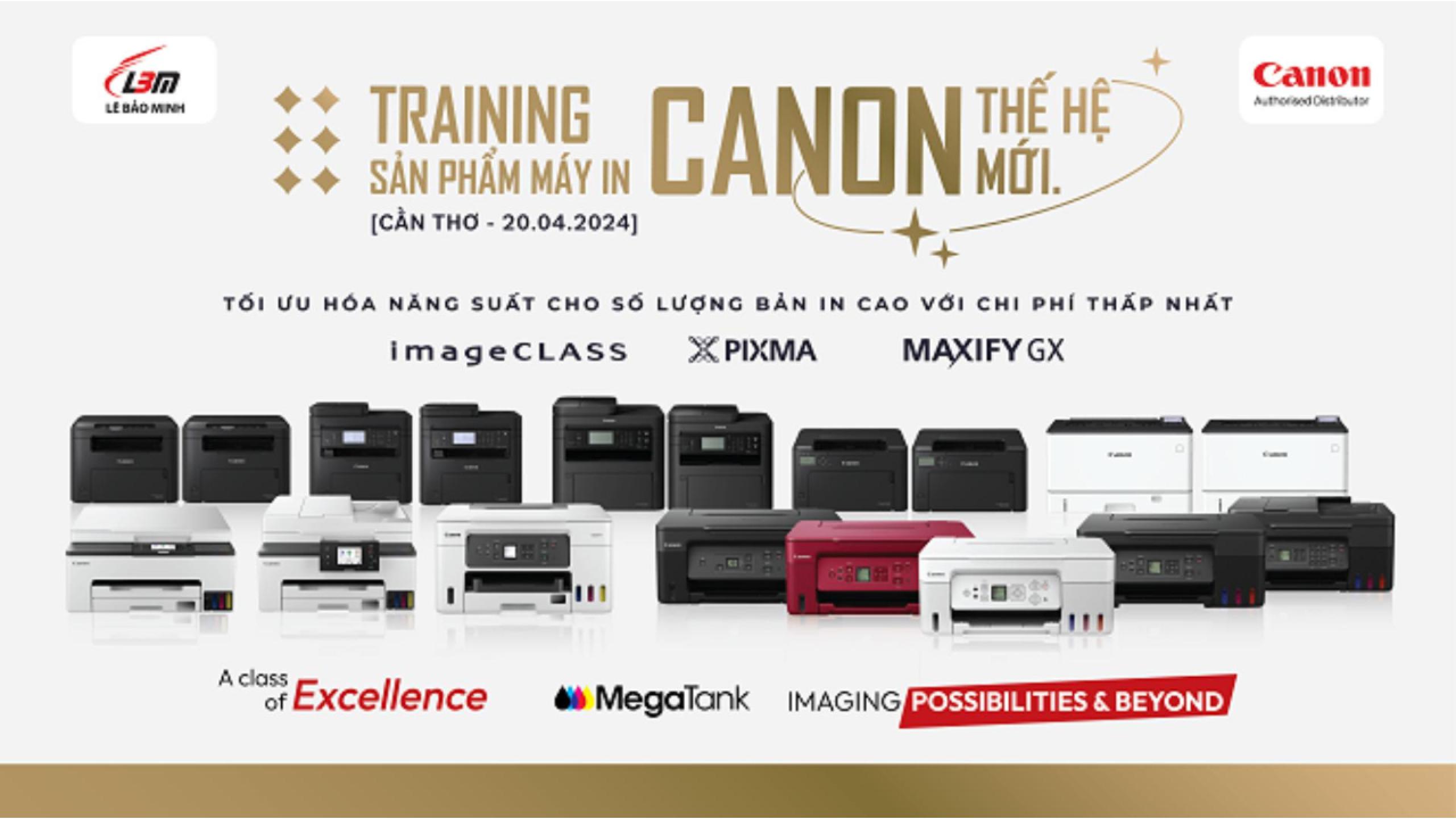 [NEWS] CHƯƠNG TRÌNH TRAINING MÁY IN CANON 2024 TẠI CẦN THƠ