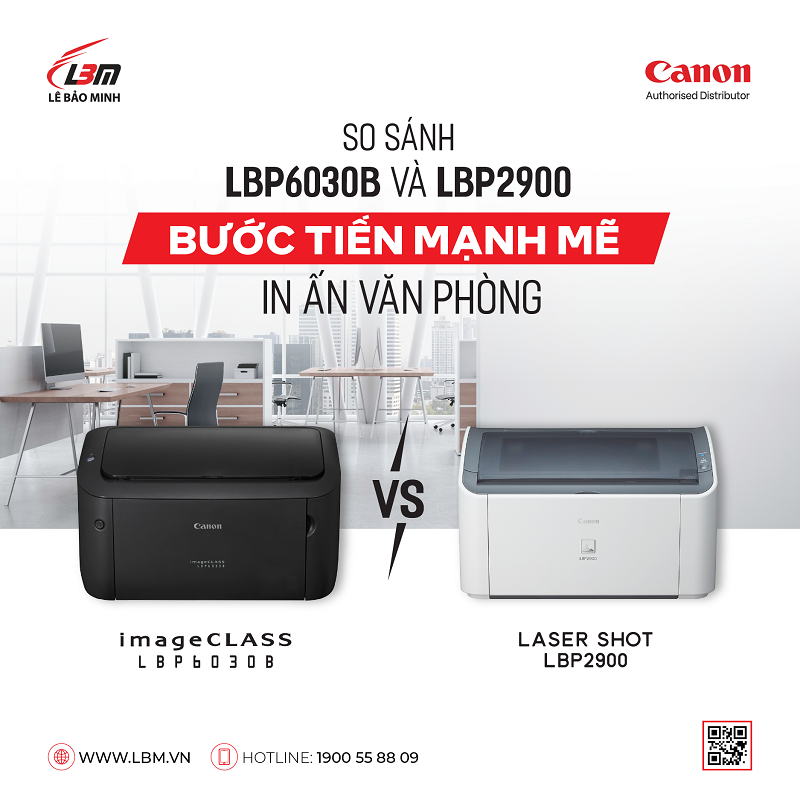 SO SÁNH CẶP ĐÔI LASER SHOT LBP6030B và IMAGECLASS LBP2900: BƯỚC TIẾN MẠNH MẼ TRONG IN ẤN VĂN PHÒNG